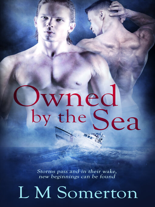 Title details for Owned by the Sea by LM Somerton - Available
